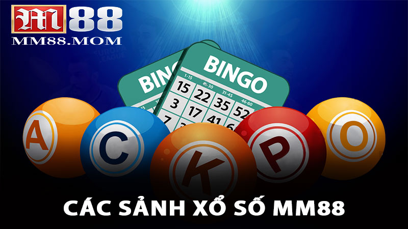 Các sảnh xổ số MM88 hấp dẫn bậc nhất 2025